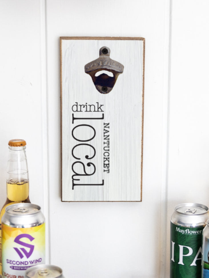 Drink Local Nantucket Bottle Opener