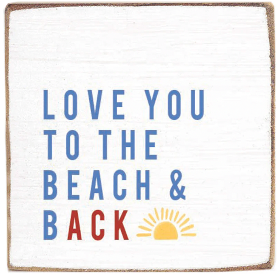 Love You To The Beach and Back Sun Wood Block